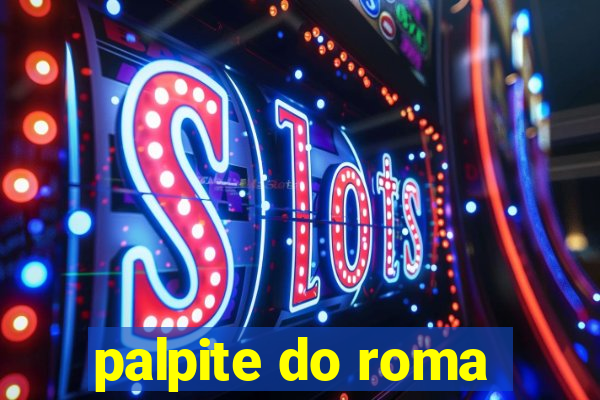 palpite do roma